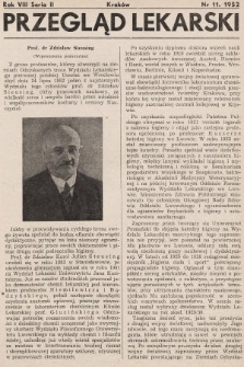 Przegląd Lekarski : organ Krakowskiego, Wrocławskiego i Bytomskiego Towarzystwa Lekarskiego. Seria 2. 1952, nr 11