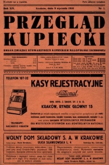 Przegląd Kupiecki : organ Związku Stowarzyszeń Kupieckich Małopolski Zachodniej. 1931, nr 1