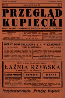 Przegląd Kupiecki : organ Związku Stowarzyszeń Kupieckich Małopolski Zachodniej. 1931, nr 21