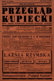 Przegląd Kupiecki : organ Związku Stowarzyszeń Kupieckich Małopolski Zachodniej. 1931, nr 37