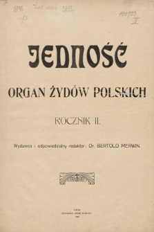 Jedność : organ żydów polskich. 1908, spis rzeczy