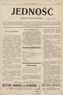 Jedność : organ żydów polskich. 1911, nr 1