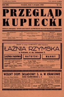 Przegląd Kupiecki : organ Związku Stowarzyszeń Kupieckich Małopolski Zachodniej. 1930, nr 29