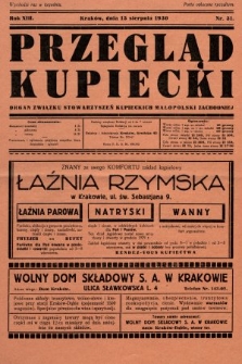 Przegląd Kupiecki : organ Związku Stowarzyszeń Kupieckich Małopolski Zachodniej. 1930, nr 31