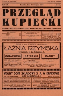 Przegląd Kupiecki : organ Związku Stowarzyszeń Kupieckich Małopolski Zachodniej. 1930, nr 32