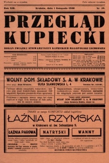 Przegląd Kupiecki : organ Związku Stowarzyszeń Kupieckich Małopolski Zachodniej. 1930, nr 39