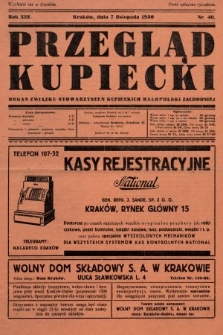 Przegląd Kupiecki : organ Związku Stowarzyszeń Kupieckich Małopolski Zachodniej. 1930, nr 40