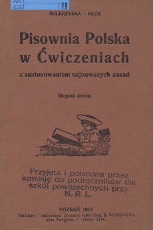 Pisownia polska w ćwiczeniach z zastosowaniem najnowszych zasad : stopień średni