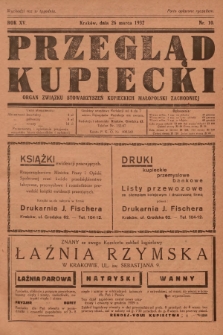 Przegląd Kupiecki : organ Związku Stowarzyszeń Kupieckich Małopolski Zachodniej. 1932, nr 10