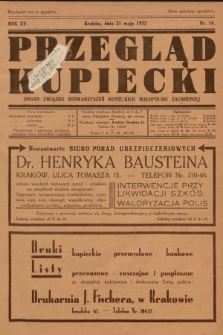 Przegląd Kupiecki : organ Związku Stowarzyszeń Kupieckich Małopolski Zachodniej. 1932, nr 16