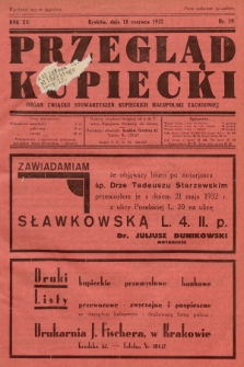 Przegląd Kupiecki : organ Związku Stowarzyszeń Kupieckich Małopolski Zachodniej. 1932, nr 19