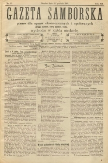 Gazeta Samborska : pismo poświęcone sprawom ekonomicznym i społecznym okręgu: Sambor, Stary Sambor, Turka. 1907, nr 51