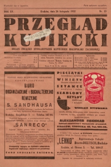 Przegląd Kupiecki : organ Związku Stowarzyszeń Kupieckich Małopolski Zachodniej. 1932, nr 33