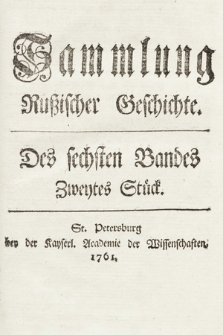 Sammlung Rußischer Geschichte. [...]. Bd. 6, Stück 2