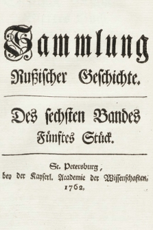 Sammlung Rußischer Geschichte. [...]. Bd. 6, Stück 5