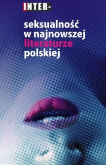 Seksualność w najnowszej literaturze polskiej