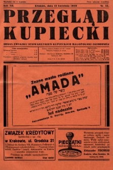 Przegląd Kupiecki : organ Związku Stowarzyszeń Kupieckich Małopolski Zachodniej. 1929, nr 15