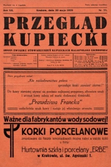 Przegląd Kupiecki : organ Związku Stowarzyszeń Kupieckich Małopolski Zachodniej. 1929, nr 21