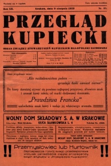 Przegląd Kupiecki : organ Związku Stowarzyszeń Kupieckich Małopolski Zachodniej. 1929, nr 31