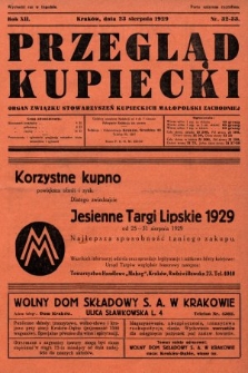 Przegląd Kupiecki : organ Związku Stowarzyszeń Kupieckich Małopolski Zachodniej. 1929, nr 32-33