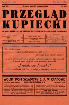 Przegląd Kupiecki : organ Związku Stowarzyszeń Kupieckich Małopolski Zachodniej. 1929, nr 34