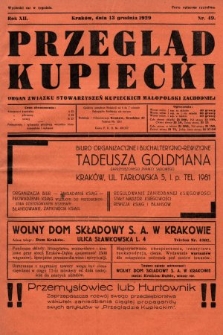 Przegląd Kupiecki : organ Związku Stowarzyszeń Kupieckich Małopolski Zachodniej. 1929, nr 49