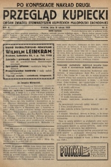 Przegląd Kupiecki : organ Związku Stowarzyszeń Kupieckich Małopolski Zachodniej. 1928, nr 6 [po konfiskacie nakład drugi]