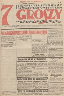 7 Groszy : dziennik ilustrowany dla wszystkich o wszystkiem. 1933, nr 40 (wydanie II-gie po konfiskacie)