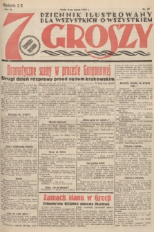 7 Groszy : dziennik ilustrowany dla wszystkich o wszystkiem. 1933, nr 67 (Wydanie A)