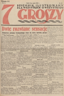 7 Groszy : dziennik ilustrowany dla wszystkich o wszystkiem. 1933, nr 83 (Wydanie D E)