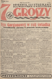 7 Groszy : dziennik ilustrowany dla wszystkich o wszystkiem. 1933, nr 90 (Wydanie D E F)