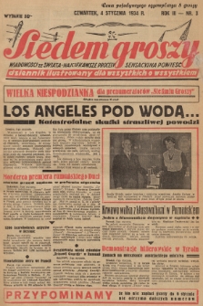 Siedem Groszy : dziennik ilustrowany dla wszystkich o wszystkiem : wiadomości ze świata - najciekawsze procesy - sensacyjna powieść. 1934, nr 3 (Wydanie D E)