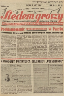 Siedem Groszy : dziennik ilustrowany dla wszystkich o wszystkiem : wiadomości ze świata - najciekawsze procesy - sensacyjna powieść. 1934, nr 39 (Wydanie D E)