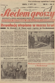 Siedem Groszy : dziennik ilustrowany dla wszystkich o wszystkiem : wiadomości ze świata - najciekawsze procesy - sensacyjna powieść. 1934, nr 47 (Wydanie D E)