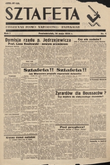 Sztafeta : codzienne pismo narodowo-radykalne. 1934, nr 1