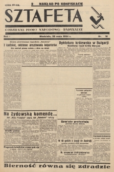 Sztafeta : codzienne pismo narodowo-radykalne. 1934, nr 16