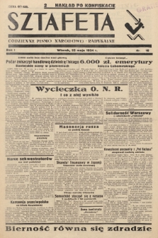 Sztafeta : codzienne pismo narodowo-radykalne. 1934, nr 18