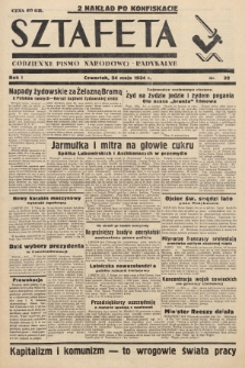 Sztafeta : codzienne pismo narodowo-radykalne. 1934, nr 22