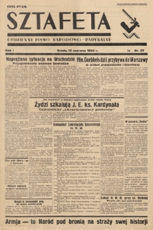Sztafeta : codzienne pismo narodowo-radykalne. 1934, nr 57