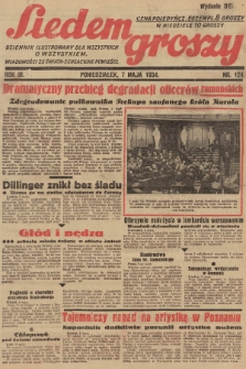 Siedem Groszy : dziennik ilustrowany dla wszystkich o wszystkiem : wiadomości ze świata - sensacyjne powieści. 1934, nr 124 (Wydanie D E) 