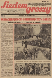 Siedem Groszy : dziennik ilustrowany dla wszystkich o wszystkiem : wiadomości ze świata - sensacyjne powieści. 1934, nr 159 (Wydanie D E)