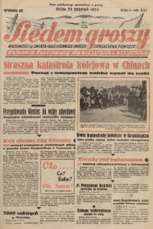 Siedem Groszy : dziennik ilustrowany dla wszystkich o wszystkiem : wiadomości ze świata - najciekawsze procesy - sensacyjna powieść. 1933, nr 231 (Wydanie D E)