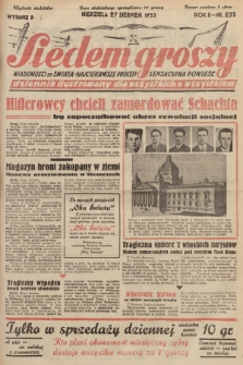 Siedem Groszy : dziennik ilustrowany dla wszystkich o wszystkiem : wiadomości ze świata - najciekawsze procesy - sensacyjna powieść. 1933, nr 235 (Wydanie D)