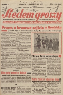 Siedem Groszy : dziennik ilustrowany dla wszystkich o wszystkiem : wiadomości ze świata - najciekawsze procesy - sensacyjna powieść. 1933, nr 281 (Wydanie D)