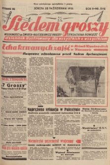 Siedem Groszy : dziennik ilustrowany dla wszystkich o wszystkiem : wiadomości ze świata - najciekawsze procesy - sensacyjna powieść. 1933, nr 298 (Wydanie D E)