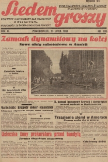 Siedem Groszy : dziennik ilustrowany dla wszystkich o wszystkiem : wiadomości ze świata - sensacyjne powieści. 1934, nr 200 (Wydanie D E)