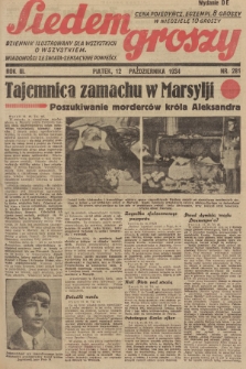 Siedem Groszy : dziennik ilustrowany dla wszystkich o wszystkiem : wiadomości ze świata - sensacyjne powieści. 1934, nr 281 (Wydanie D E)