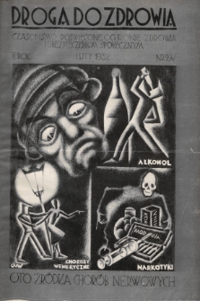 Droga do Zdrowia : czasopismo poświęcone ochronie zdrowia i ubezpieczeniom społecznym. 1932, nr 2