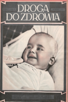 Droga do Zdrowia : czasopismo poświęcone ochronie zdrowia, sprawom opieki i ubezpieczeniom społecznym. 1939, nr 3