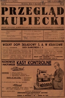 Przegląd Kupiecki : organ Związku Stowarzyszeń Kupieckich Małopolski Zachodniej. 1927, nr 1